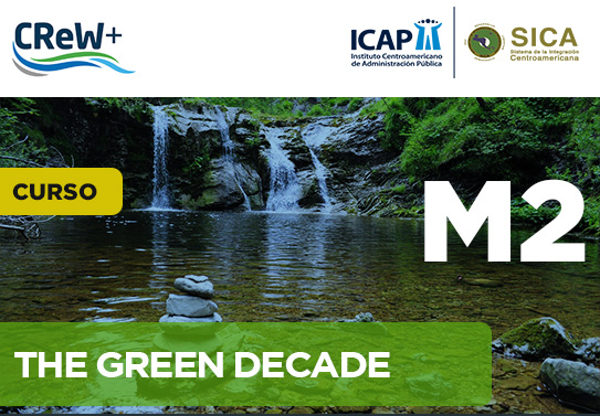 Module 2: The Green Decade: Transformative Change towards Watershed Regeneration and The Correct Use of Wastewater