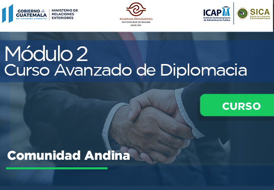 Módulo 2 | Especialidad: "Multilateralismo" Tema: Comunidad Andina