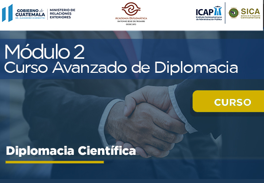 Módulo 2 - Bilaterales - Diplomacia Avanzada | Tema "Diplomacia Científica"