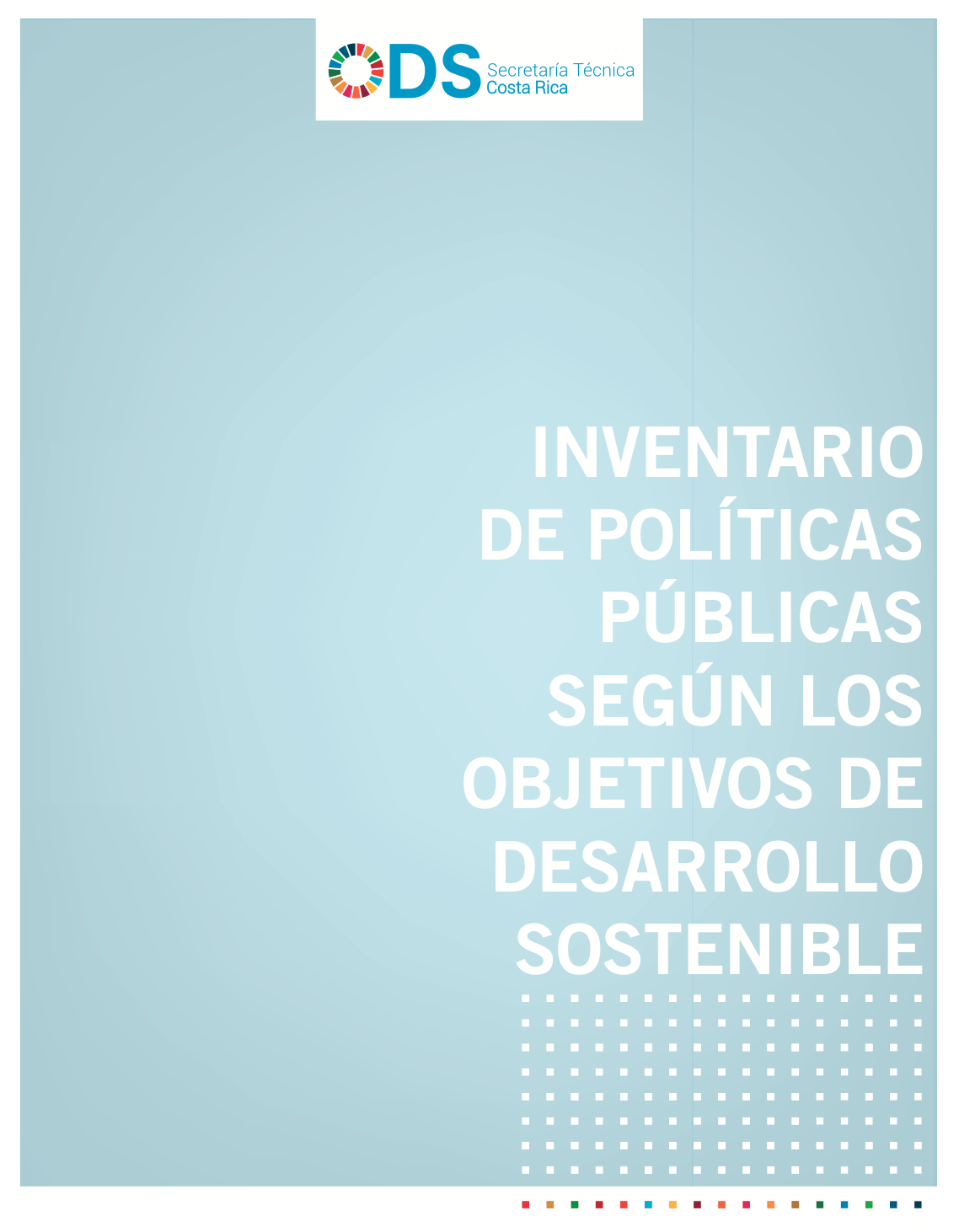 INVENTARIO DE POLÍTICAS PÚBLICAS SEGÚN LOS OBJETIVOS DE DESARROLLO SOSTENIBLE